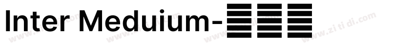Inter Meduium字体转换